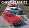 Chevy Classics: 1955 1956 1957