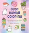 Cute Kawaii Coloring: Color Super-Cute Cats Sushi Clouds Flowers Volume 11
