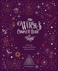 Witch's Complete Guide to Tarot Volume 2