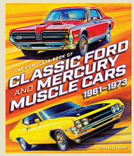 Complete Book of Classic Ford and Mercury Muscle Cars