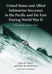 United States and Allied Submarine Successes in the Pacific and Far
