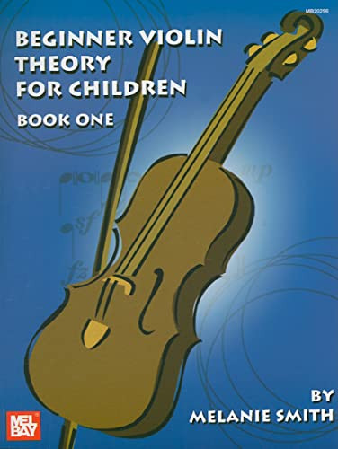 Mel Bay Beginner Violin Theory for Children Book 1