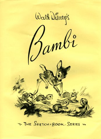 Walt Disney’s Bambi： The Sketchbook　バンビ Walt Disney's Bambi: The Sketchbook Series by Disney Book Group