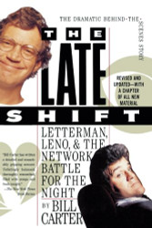 Late Shift: Letterman Leno and the Network Battle for the Night