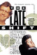 Late Shift: Letterman Leno and the Network Battle for the Night