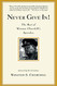 Never Give In! The Best of Winston Churchill's Speeches