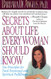 Secrets About Life Every Woman Should Know