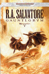 Gauntlgrym: Neverwinter Saga Book I
