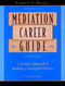 Mediation Career Guide