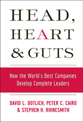 Head Heart and Guts: How the World's Best Companies Develop Complete