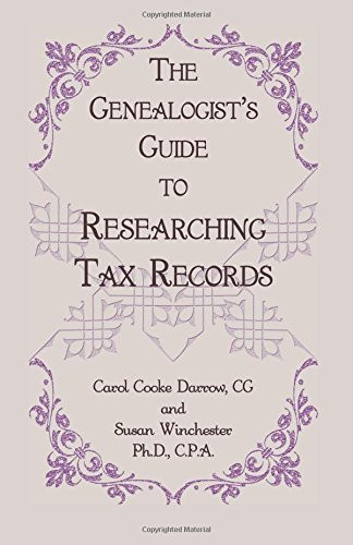 Genealogist's Guide to Researching Tax Records