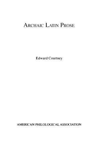Archaic Latin Prose - Society for Classical Studies American Classical