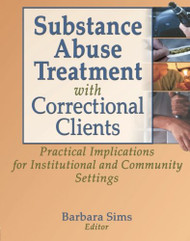 Substance Abuse Treatment with Correctional Clients