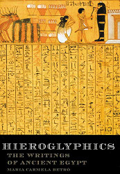 Hieroglyphics: The Writings of Ancient Egypt
