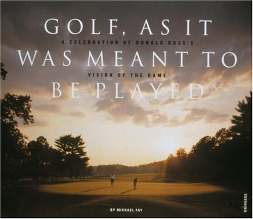 Golf As It Was Meant To Be Played