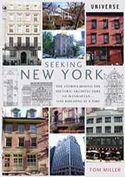 Seeking New York: The Stories Behind the Historic Architecture