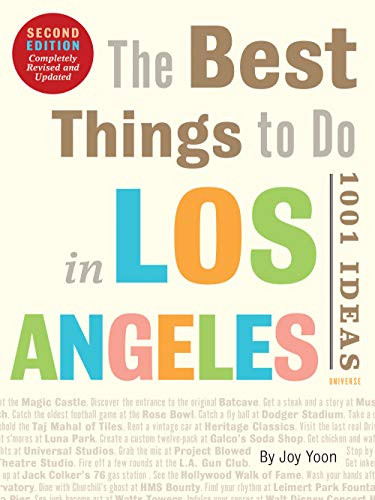 Best Things to Do in Los Angeles: 1001 Ideas