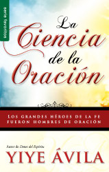 La ciencia de la oracion - Serie Favoritos (Spanish Edition)