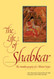 Life of Shabkar: The Autobiography of a Tibetan Yogin