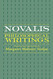 Novalis: Philosophical Writings