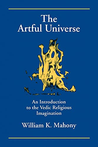 Artful Universe: An Introduction to the Vedic Religious