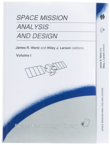 Space Mission Analysis and Design (Space Technology Library 2)