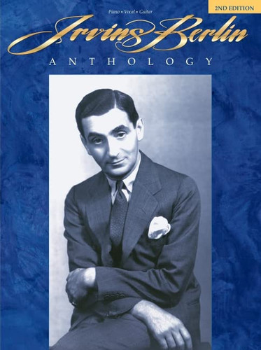 Irving Berlin Anthology Piano Vocal and Guitar Chords