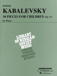 30 Pieces for Children Op. 27: Piano Solo