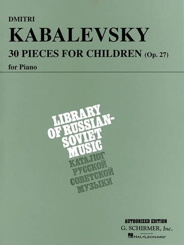 30 Pieces for Children Op. 27: Piano Solo