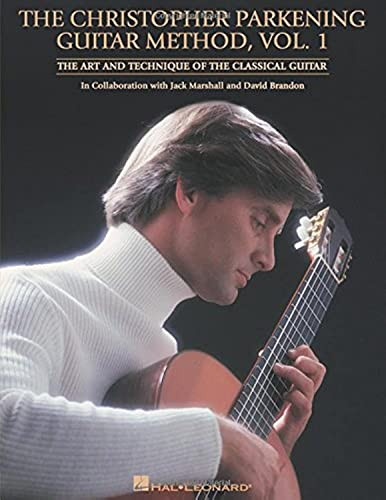 Christopher Parkening Guitar Method - Volume 1