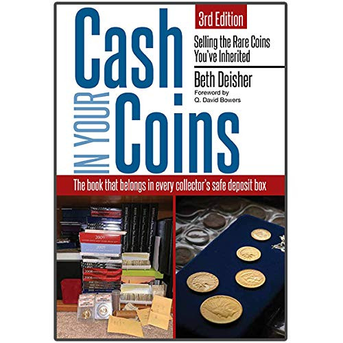 Cash in Your Coins:: Selling the Rare Coins You've Inherited
