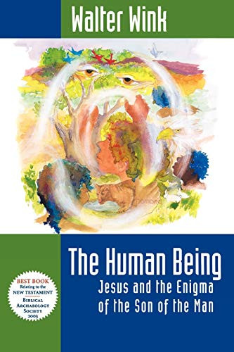 Human Being: Jesus and the Enigma of the Son of the Man