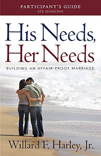 His Needs Her Needs Participant's Guide