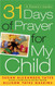 31 Days Of Prayer For My Child: A Parent's Guide