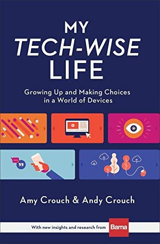 My Tech-Wise Life: Growing Up and Making Choices in a World