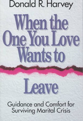 When the One You Love Wants to Leave