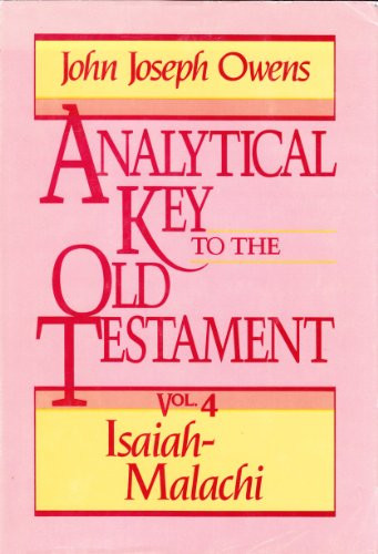 Analytical Key to the Old Testament volume 4: Isaiah-Malachi - English
