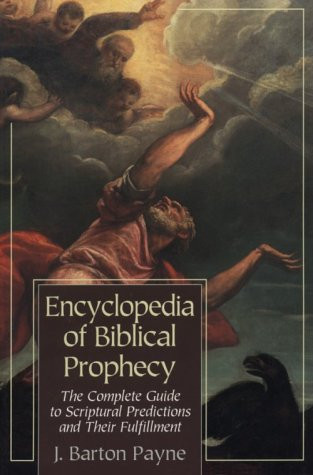 Encyclopedia of Biblical Prophecy