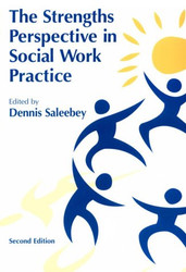 Strengths Perspective in Social Work Practice