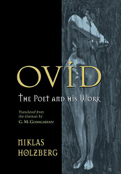 Ovid: The Poet and His Work