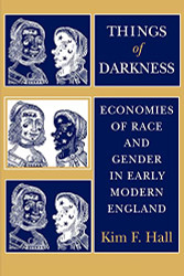 Things of Darkness: Economies of Race and Gender in Early Modern