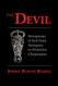 Devil: Perceptions of Evil from Antiquity to Primitive