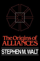 Origins of Alliances (Cornell Studies in Security Affairs)