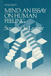 Mind: An Essay on Human Feeling (Volume 2) (Volume 2)