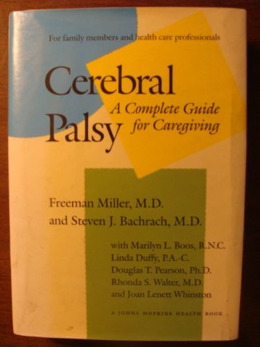 Cerebral Palsy: A Complete Guide for Caregiving