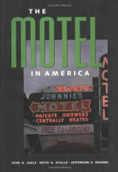 Motel in America (The Road and American Culture)