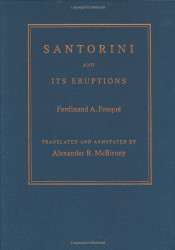 Santorini and Its Eruptions (Foundations of Natural History)