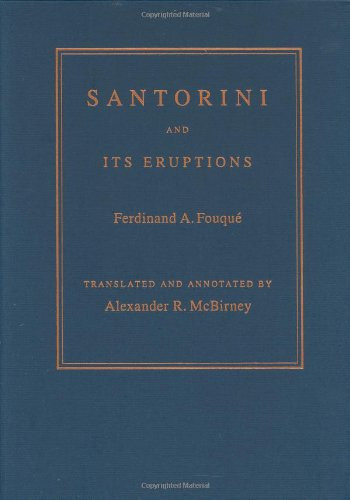 Santorini and Its Eruptions (Foundations of Natural History)