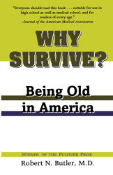 Why Survive?: Being Old in America