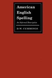 American English Spelling: An Informal Description